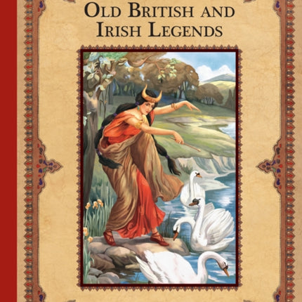 Children'S Stories from Old British and Irish Legends