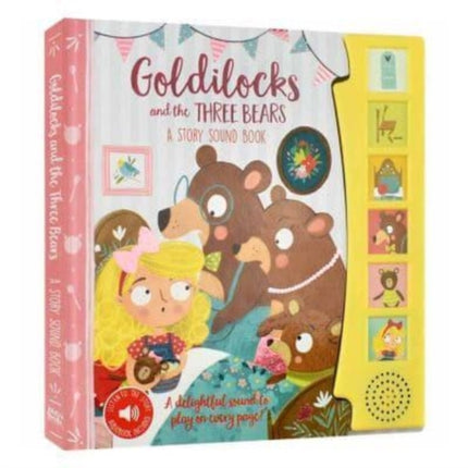 Goldilocks and the Three Bears a Story Sound Book