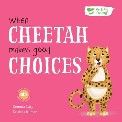 When Cheetah Makes Good Choices