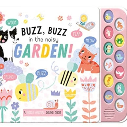 Buzz, Buzz in the Noisy Garden!