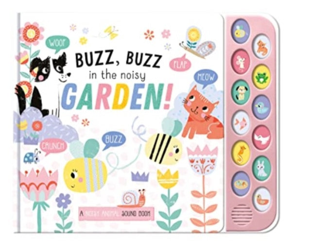 Buzz, Buzz in the Noisy Garden!