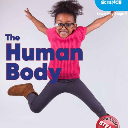 Foxton Primary Science: The Human Body (Lower KS2 Science)