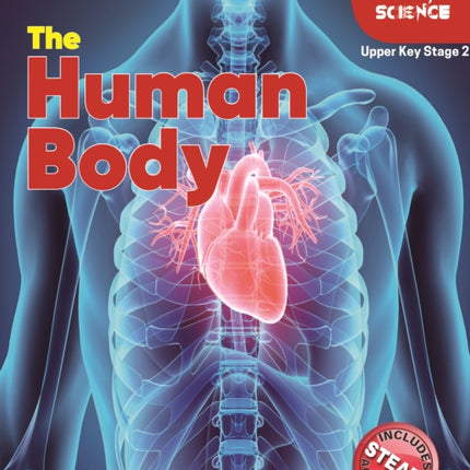 Foxton Primary Science: The Human Body (Upper KS2 Science)