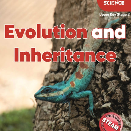 Foxton Primary Science: Evolution and Inheritance (Upper KS2 Science)