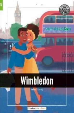 Wimbledon - Foxton Readers Level 1 (400 Headwords CEFR A1-A2) with free online AUDIO