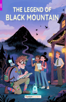 The Legend of Black Mountain  Foxton Reader Level2 600 Headwords A2B1 with free online AUDIO