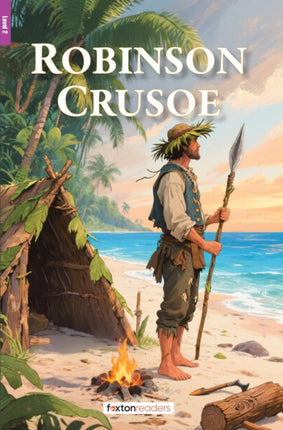 Robinson Crusoe  Foxton Reader Level2 600 Headwords A2B1 with free online AUDIO