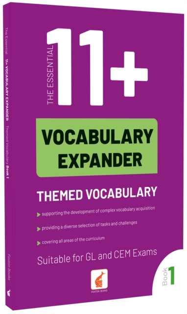 The Essential 11+ Vocabulary Expander with Themed Vocabulary - Book 1: 1