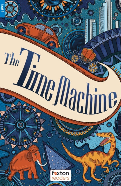 The Time Machine  Foxton Readers Level 4 1300