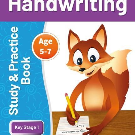 KS1 Handwriting Study & Practice Book for Ages 5-7 (Years 1 – 2) Perfect for learning at home or use in the classroom