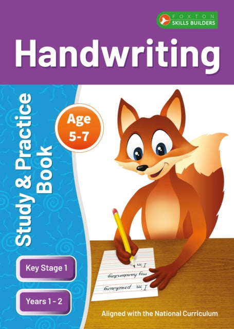 KS1 Handwriting Study & Practice Book for Ages 5-7 (Years 1 – 2) Perfect for learning at home or use in the classroom