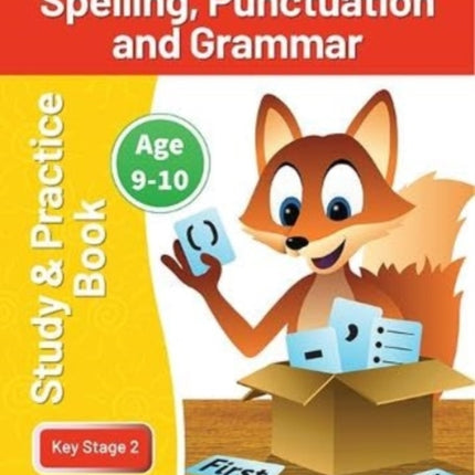 KS2 Spelling, Grammar & Punctuation Study and Practice Book for Ages 9-10 (Year 5) Perfect for learning at home or use in the classroom