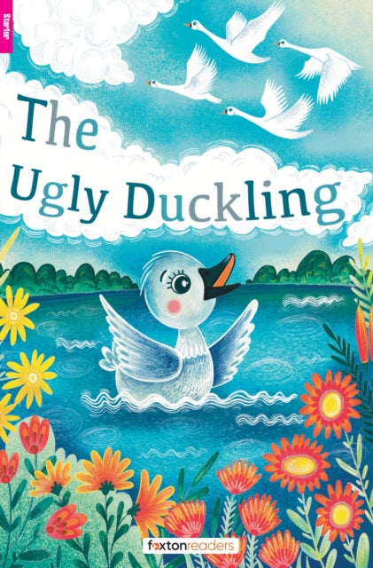 The Ugly Duckling  Foxton Readers Starter Level