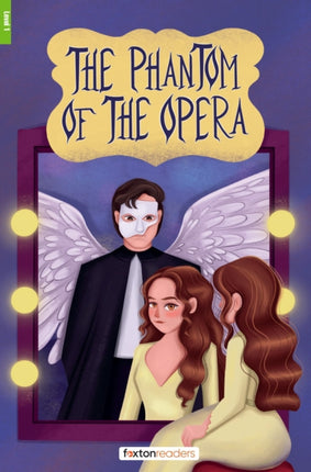 The Phantom of the Opera  Foxton Reader Level1 400 Headwords A1A2 with free online AUDIO