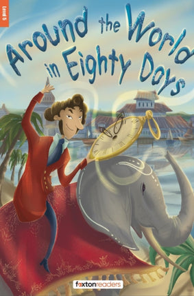 Around the World in Eighty Days  Foxton Reader Level5 1700 Headwords B2 with free online AUDIO