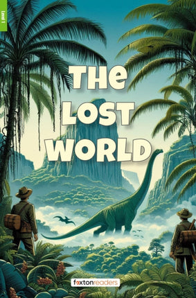 The Lost World  Foxton Reader Level1 400 Headwords A1A2 with free online AUDIO