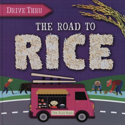 The Road to Rice