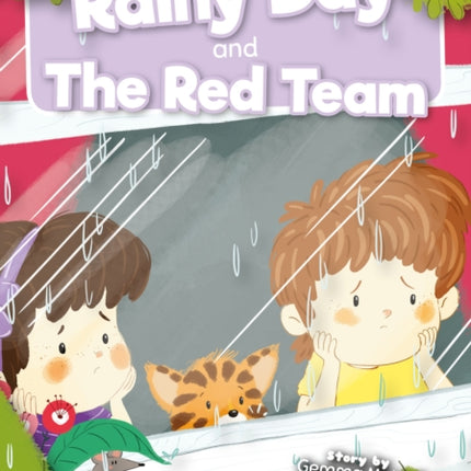 Rainy Day and The Red Team