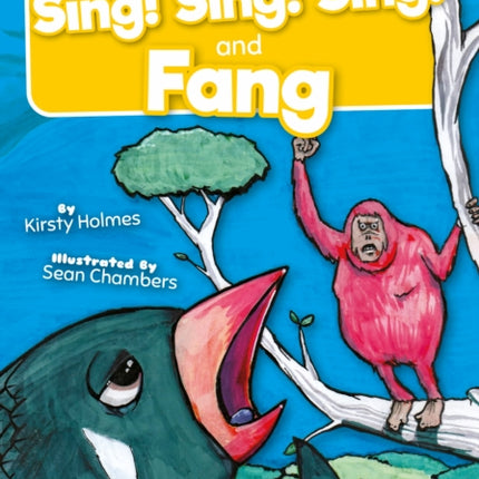 Sing! Sing! Sing! and Fang