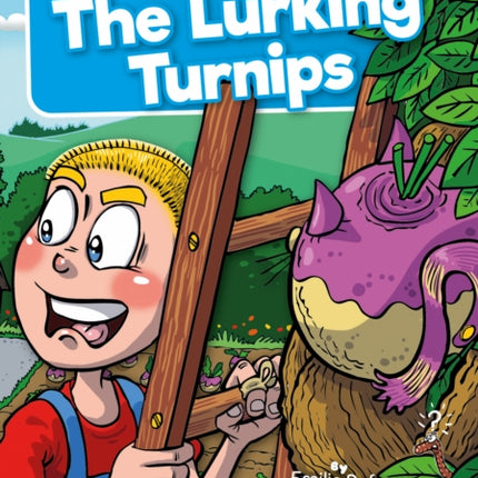 The Lurking Turnips