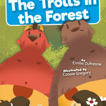 The Trolls in the Forest