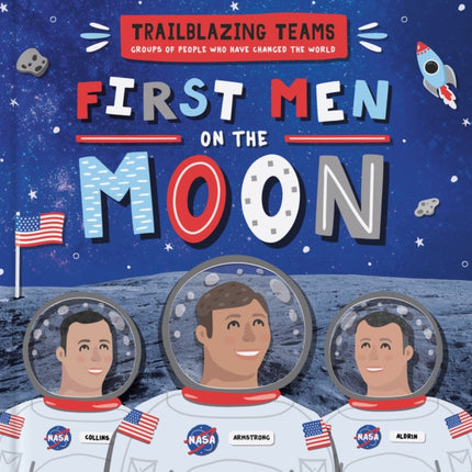 First Men on The Moon