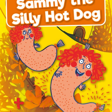 Sammy the Silly Hot Dog