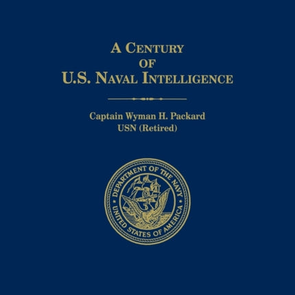 A Century of U.S. Naval Intelligence