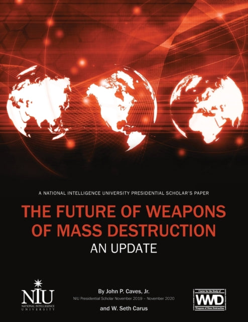 The Future of Weapons of Mass Destruction