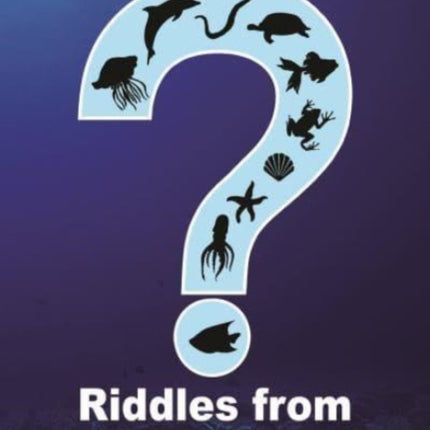 Riddles from the Sea: Who Am I?