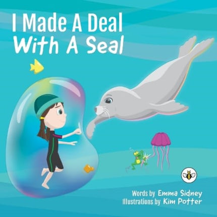 I Made a Deal with a Seal