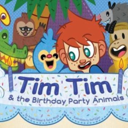 Tim Tim and The Birthday Party Animals