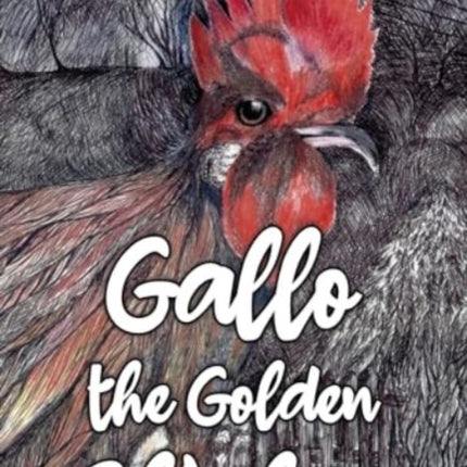 Gallo the Golden Chicken