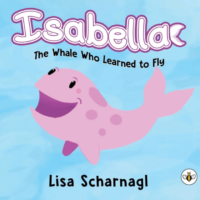 Isabella: The Whale Who Learned to Fly