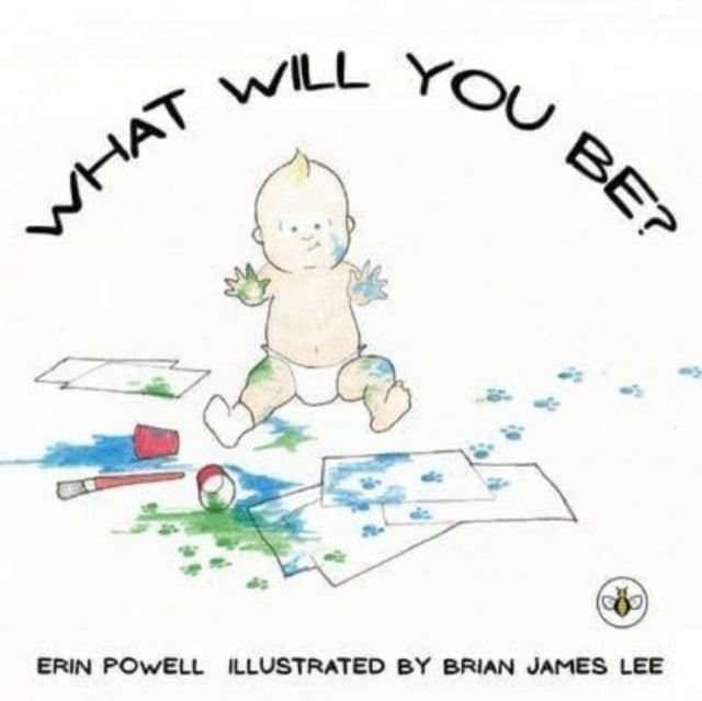 What Will You Be