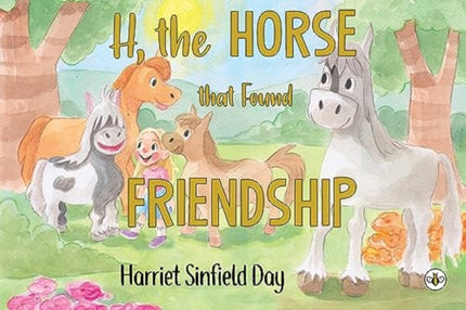 H the Horse that Found Friendship