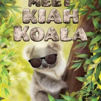 Meet Kiah Koala