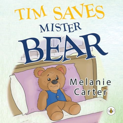 Tim Saves Mister Bear