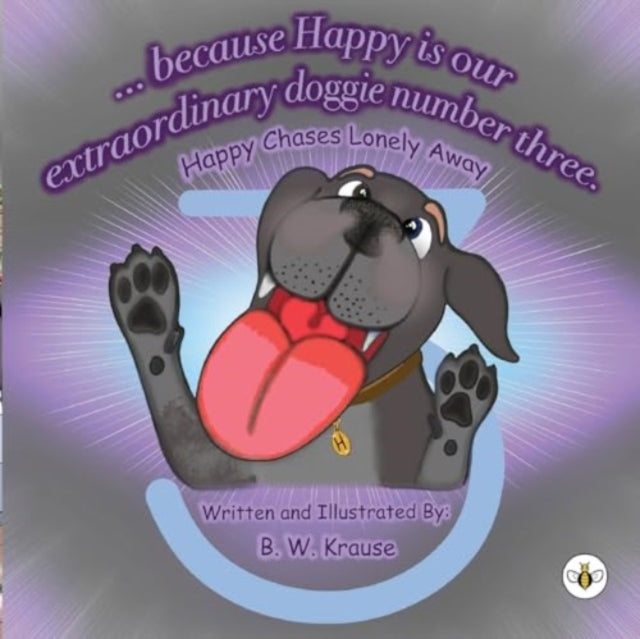 ...Because Happy is our Extraordinary Doggie Number Three