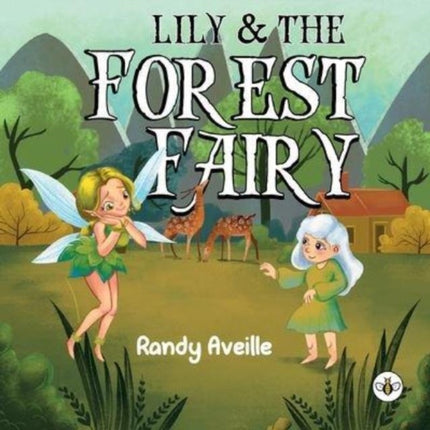 Lily  the Forest Fairy