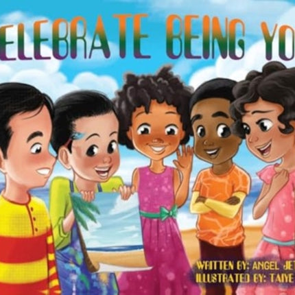 Celebrate Being You
