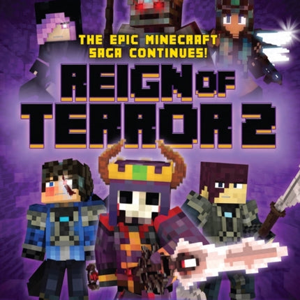 Reign of Terror Part 2: The epic unofficial Minecraft saga continues