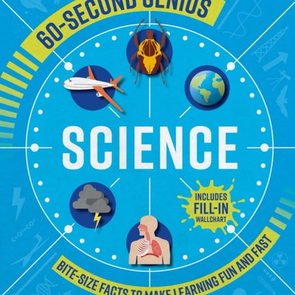 60-Second Genius: Science: Bite-Size Facts to Make Learning Fun and Fast