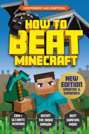 How to Beat Minecraft - Extended Edition: Independent and Unofficial