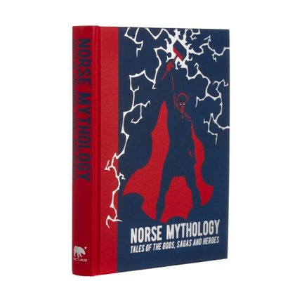 Norse Mythology: Tales of the Gods, Sagas and Heroes