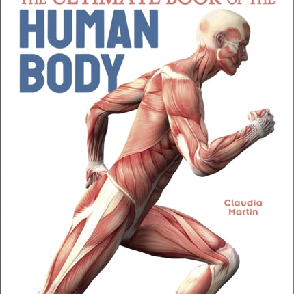 The Ultimate Book of the Human Body