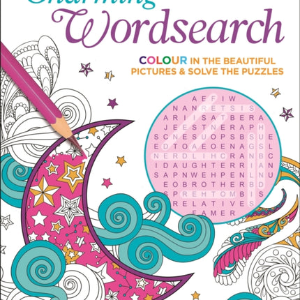 Charming Wordsearch: Colour in the Beautiful Pictures & Solve the Puzzles