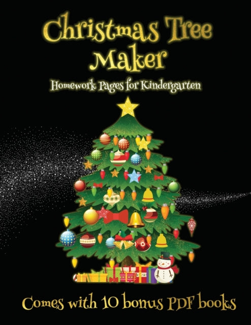 Homework Pages for Kindergarten Christmas Tree Maker