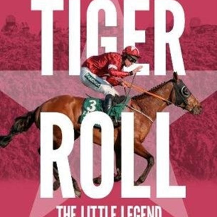 Tiger Roll: The Little Legend