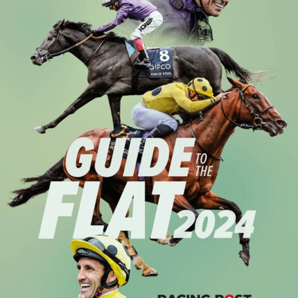 Racing Post Guide to the Flat 2024